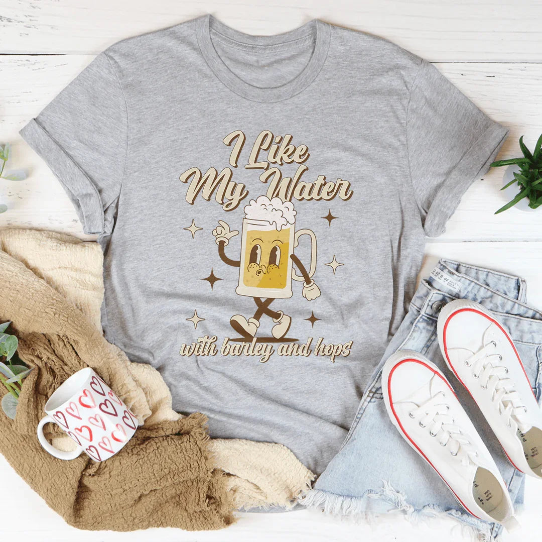 Me Gusta Mi Agua Con Cebada Y Lúpulo Camiseta