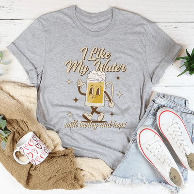 Me Gusta Mi Agua Con Cebada Y Lúpulo Camiseta