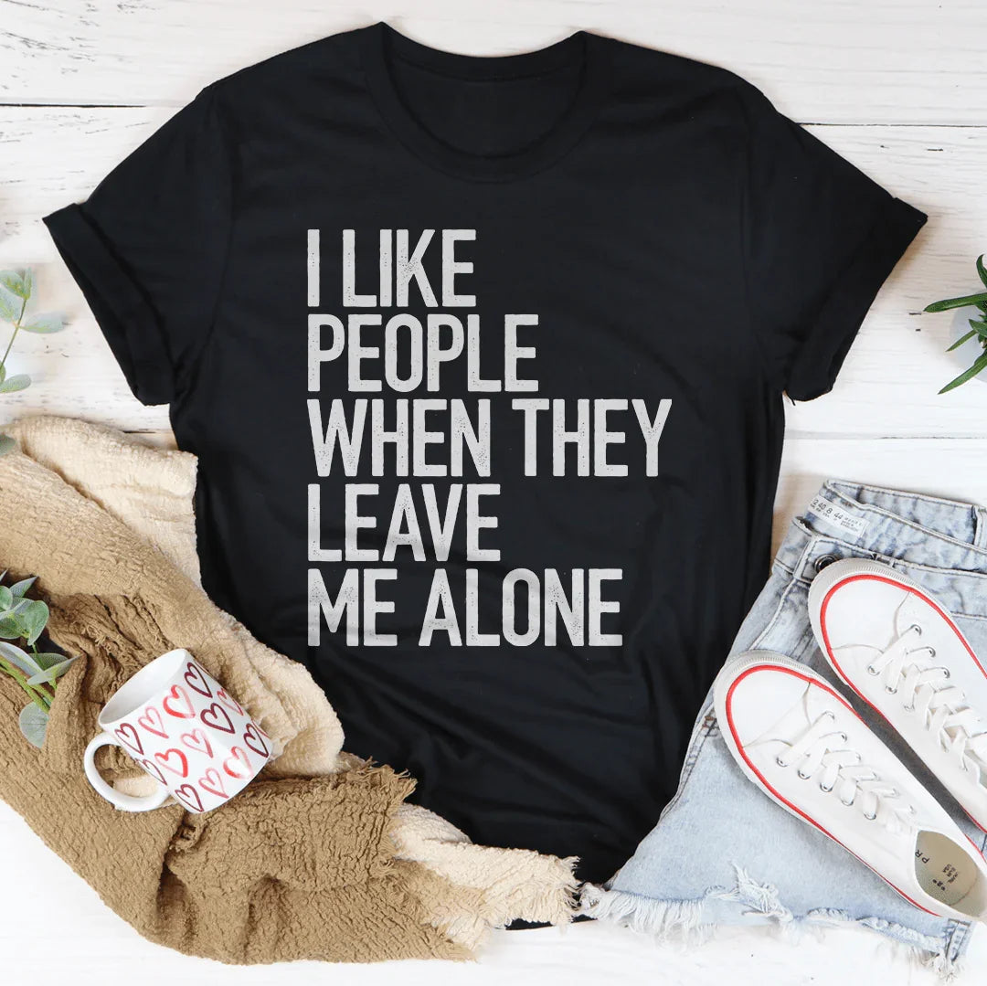 T-shirt 'J'aime les gens quand ils me laissent tranquille'