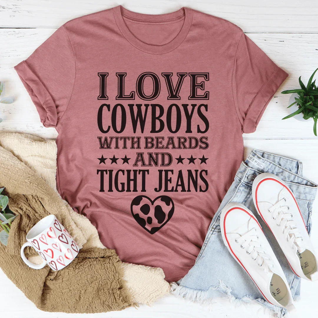 Camiseta "Me encantan los vaqueros con barba y jeans ajustados"