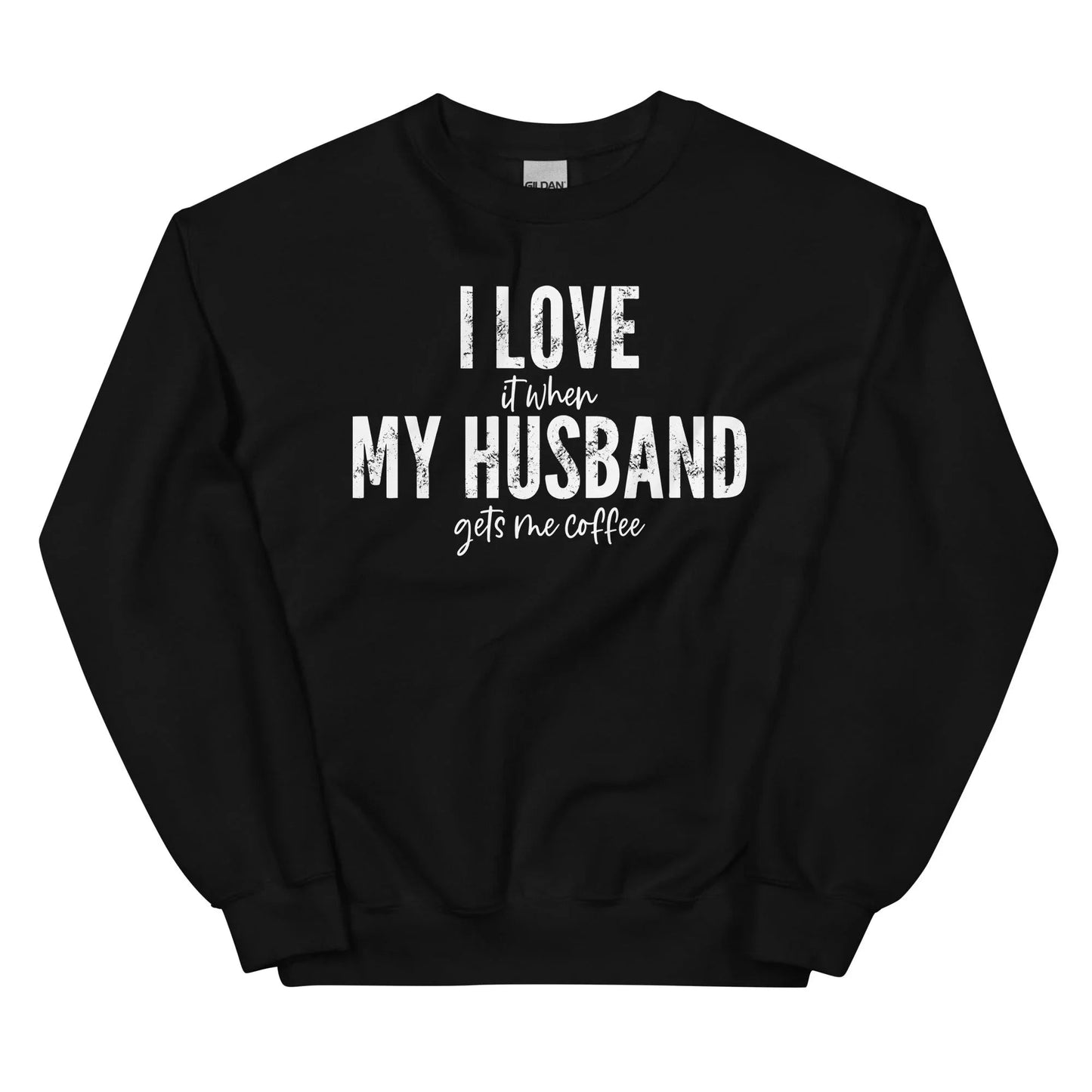 Sudadera "Me encanta cuando mi marido me trae café"