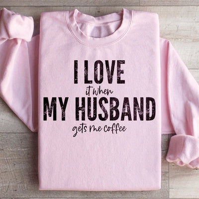Sudadera "Me encanta cuando mi marido me trae café"