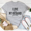 I Love It When My Husband Gets Me Coffee Tee - Korvel