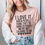 Sassy Statement Tee: I Love It When People Think They Are Punishing Me