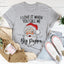 Camiseta "Me encanta cuando me llamas Big Poppa"