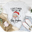 Camiseta "Me encanta cuando me llamas Big Poppa"