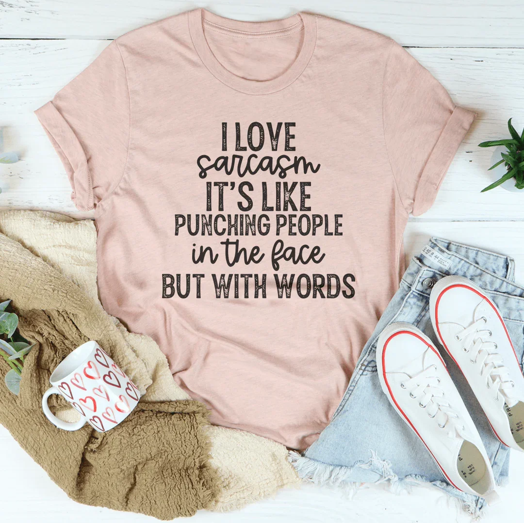 I Love Sarcasm Tee - Premium Cotton T-Shirt - Korvel