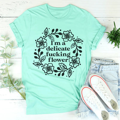 I'm A Delicate Flower Tee - Korvel