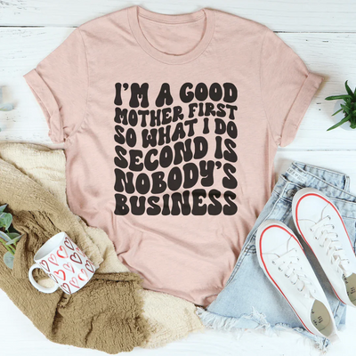Soy una buena madre primero camiseta