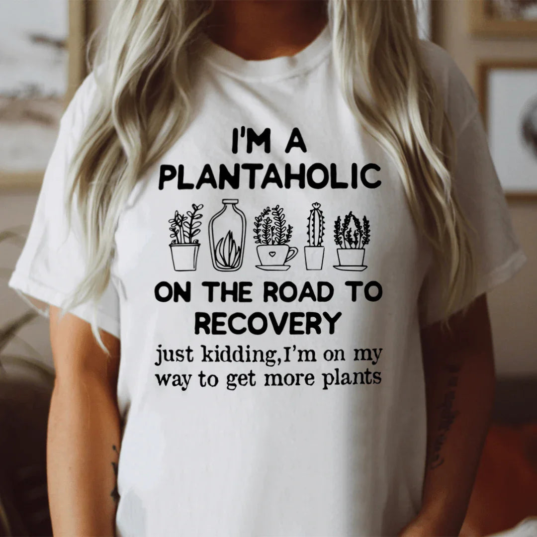 I'm A Plantaholic Tee - Korvel