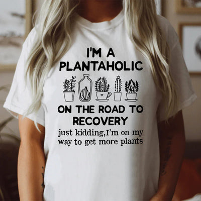 I'm A Plantaholic Tee - Korvel