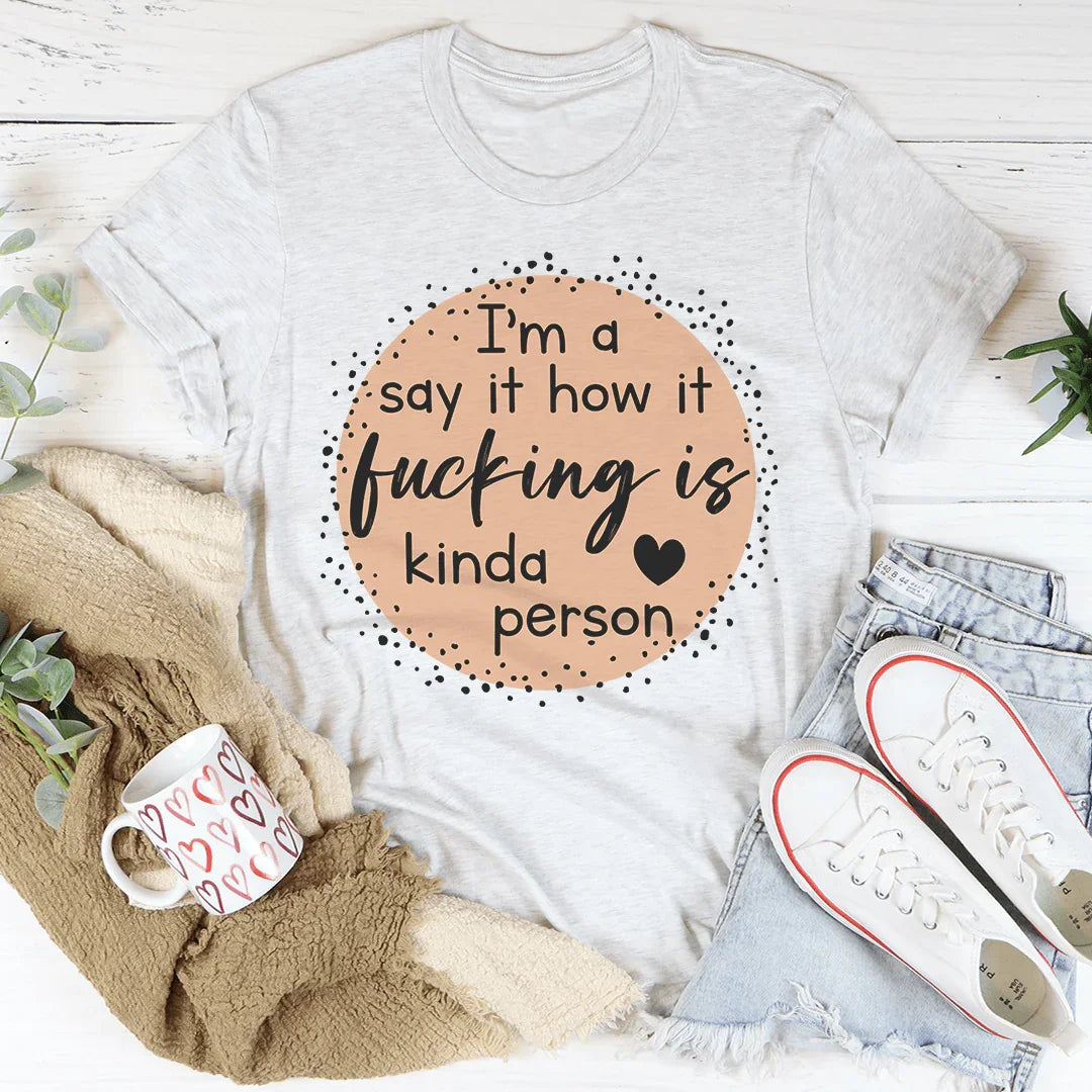Soy una persona que dice las cosas como son