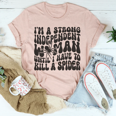 Soy una mujer fuerte e independiente hasta el té