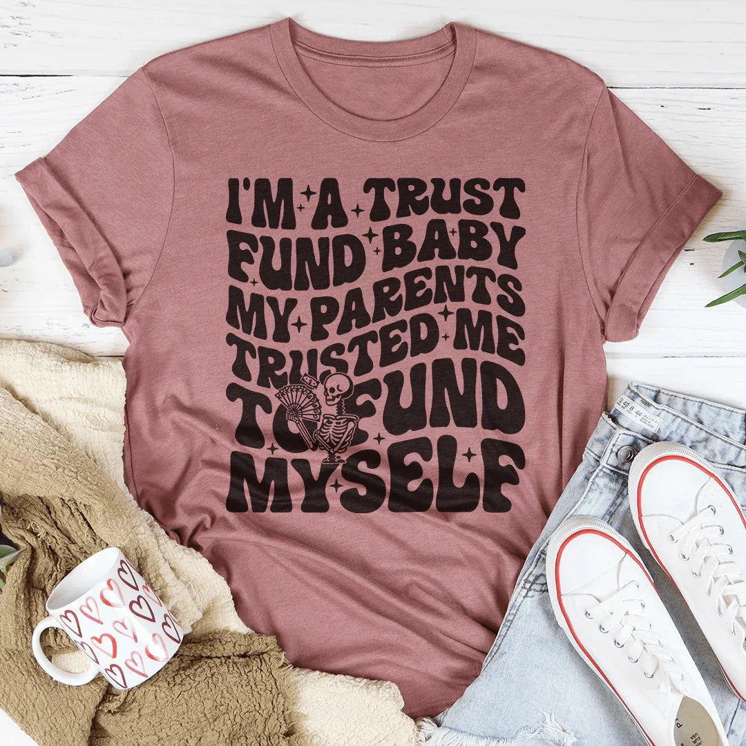 Soy un bebé con fondos fiduciarios. Mis padres confiaron en mí para financiarme.