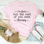 I'm Fine But The Rest of You Need Therapy T-Shirt