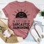 Je Suis Juste Un Rayon De Soleil Sarcastique Tee
