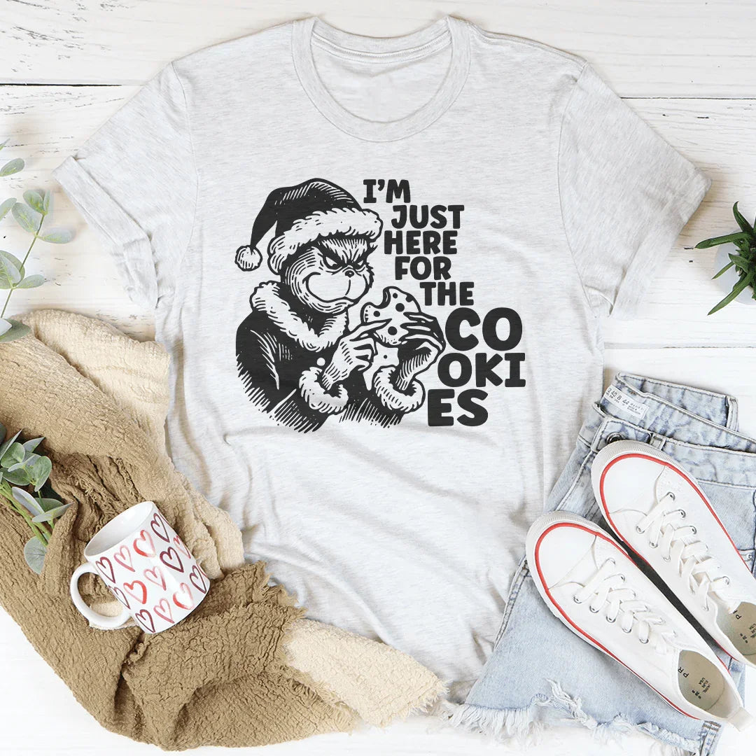 I'm Just Here For The Cookies Tee