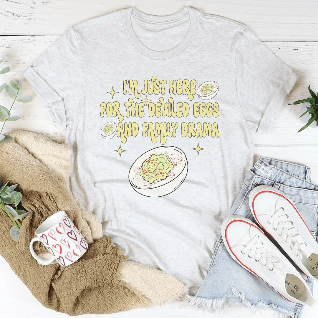Deviled Eggs & Family Drama T-Shirt