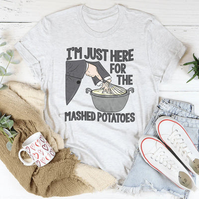 Solo estoy aquí por la camiseta de puré de papas