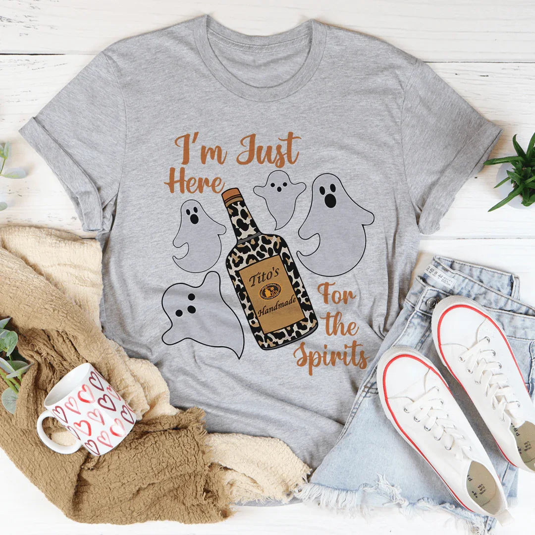 Camiseta "Solo estoy aquí por los espíritus"