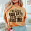 I'm Like Four Days Past My Bedtime Tee