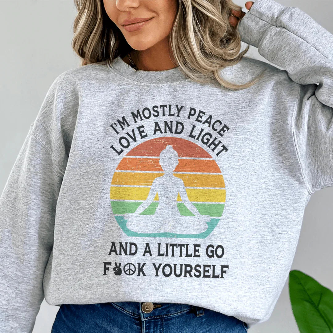 Sudadera "Soy principalmente paz, amor y luz"