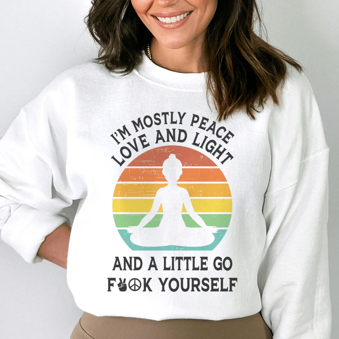 Sudadera "Soy principalmente paz, amor y luz"