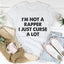 I'm Not A Rapper I Just Curse A Lot Tee - Korvel
