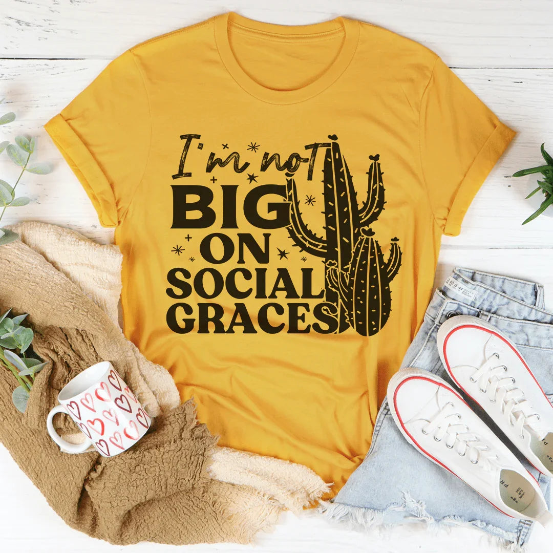 Camiseta No soy muy apegada a las gracias sociales