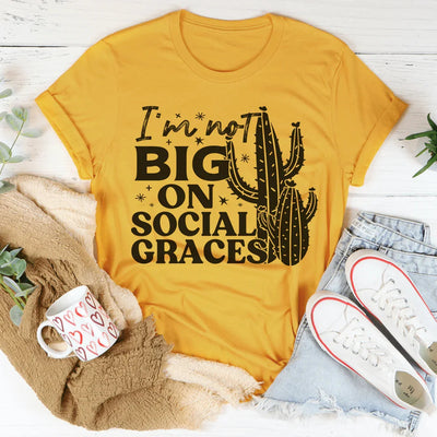 Camiseta No soy muy apegada a las gracias sociales