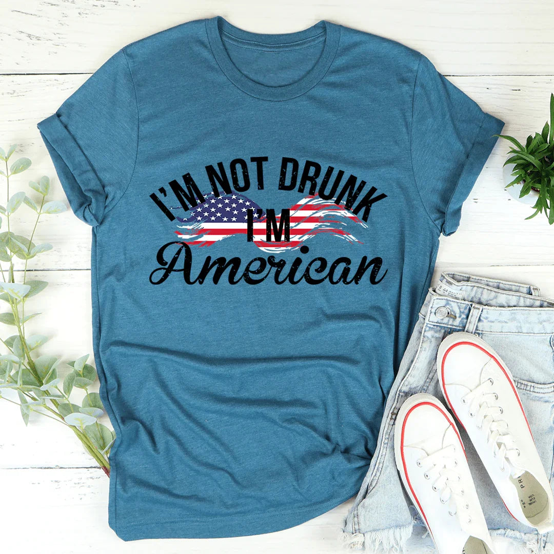 I'm Not Drunk I'm American Tee - Korvel