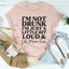I'm Not Drunk, Just Loud & Fun Tee