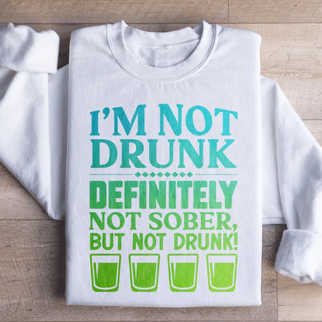 Sudadera No Estoy Borracho