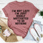 I'm Not Lazy I'm Just Highly Motivated To Do Nothing Tee