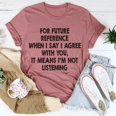 I'm Not Listening Tee - Korvel