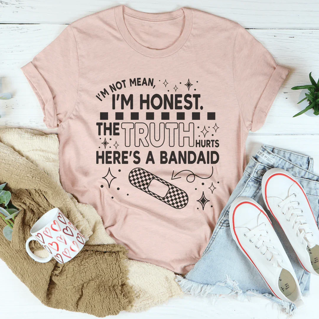 I'm Not Mean I'm Honest Women's T-Shirt
