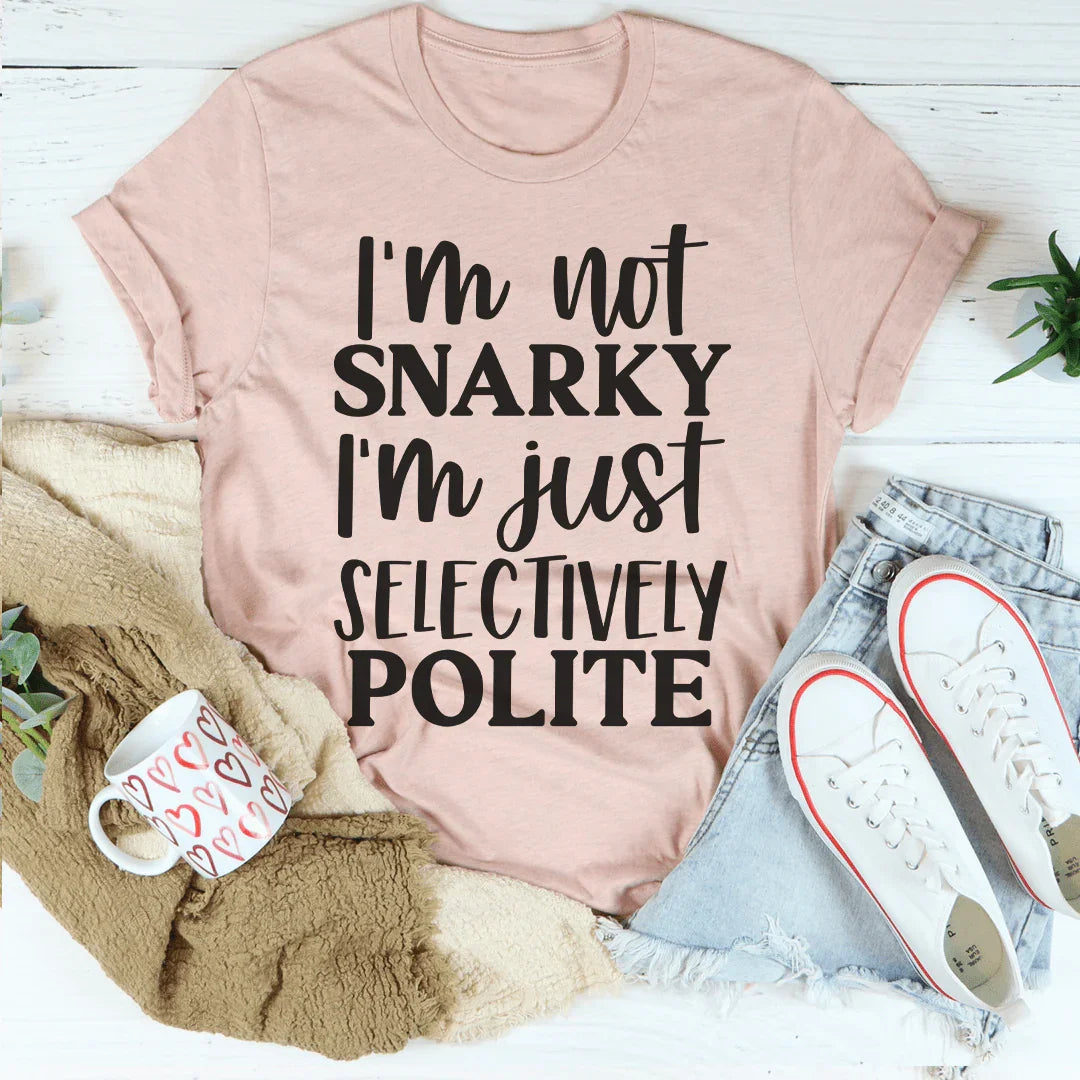 T-shirt Selectively Polite - T-shirt de confort premium