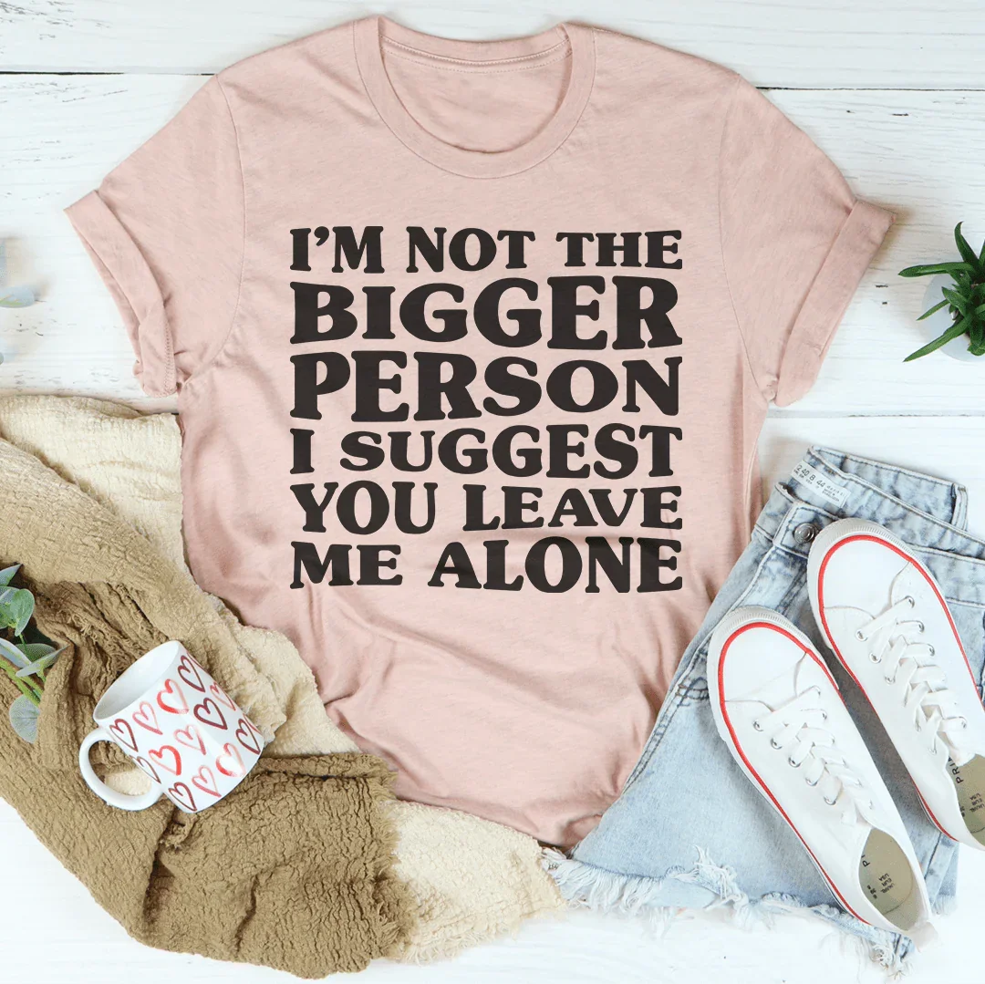 Camiseta No Soy La Persona Más Grande