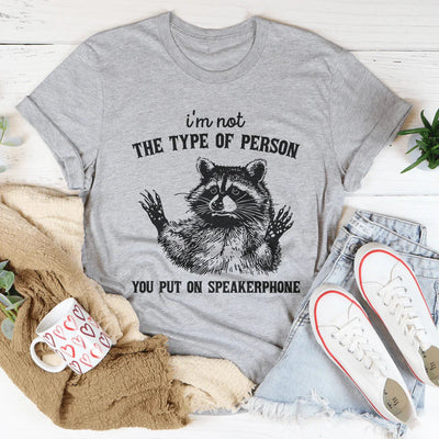 No soy el tipo de persona Tee