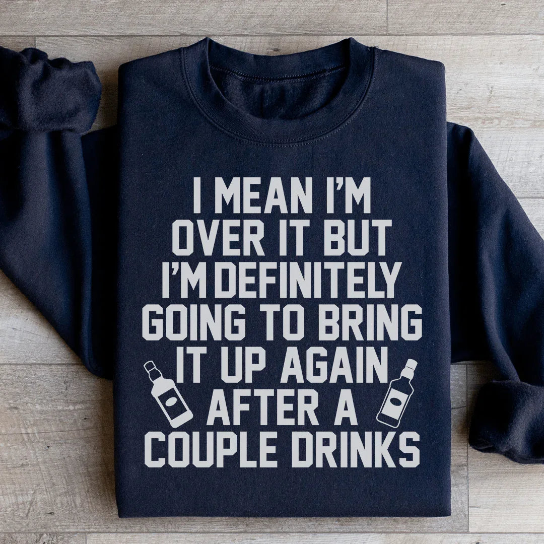 Sudadera I'm Over It