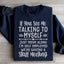 I'm Self Employed Sweatshirt