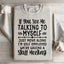 I'm Self Employed Sweatshirt