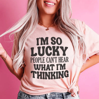 I'm So Lucky Tee - Thoughtful Comfort for Everyday Wear