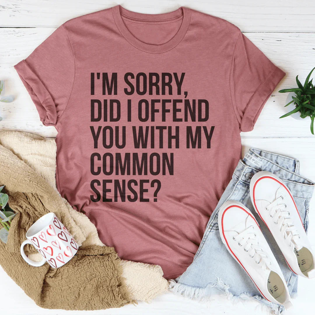 Common Sense Statement Tee
