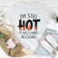 I'm Still Hot Tee - Flashes of Style