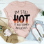 I'm Still Hot Tee - Flashes of Style