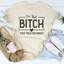I'm That Bitch Tee