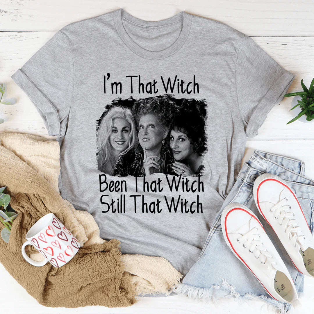 I'm That Witch Tee - Bold & Comfortable T-Shirt