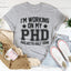 Estoy trabajando en mis proyectos de doctorado a medio terminar. Camiseta