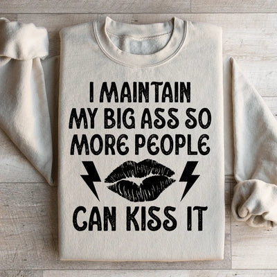 Je maintiens mes grands A Sweatshirt